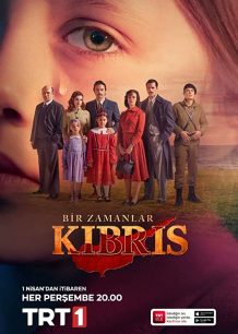 دانلود سریال روزی روزگاری در قبرس Bir Zamanlar Kibris