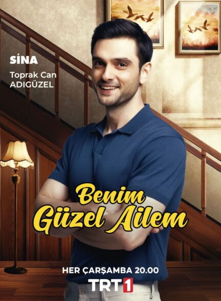 دانلود سریال خانواده زیبای من Benim Güzel Ailem با زیرنویس فارسی